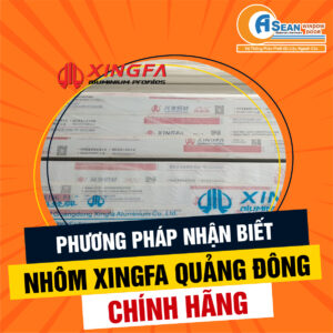 Cách phân biệt nhôm xingfa quảng đông chính hãng